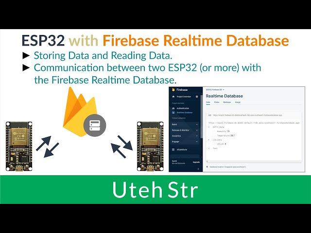 Arduino IDE + ESP32 + Firebase Realtime Database | ESP32 with Firebase Realtime Database