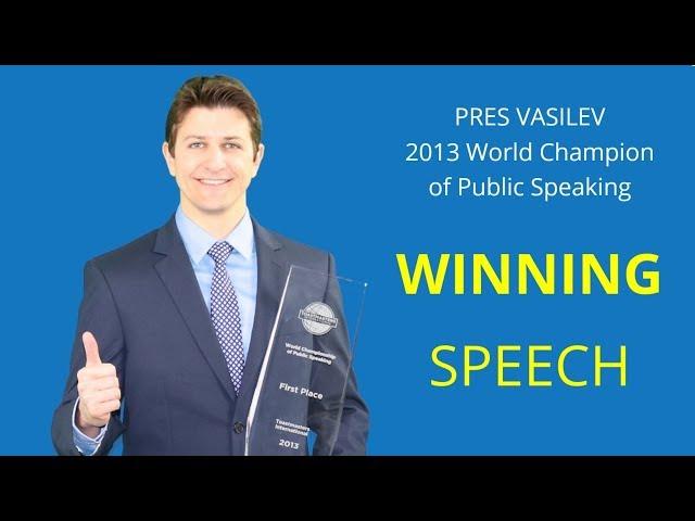 Pres Vasilev | World Champion of Public Speaking (2013)