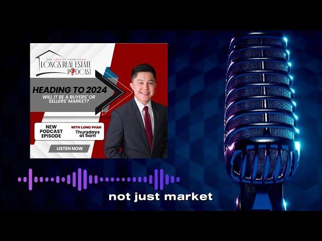 EPISODE 12: Heading to 2024: Will it be a buyers' or sellers' market?