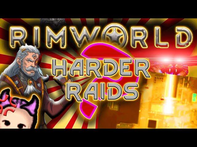 Rimworld Mods That Make Raids Harder ( better raids guide )