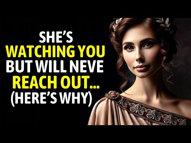 She’s Watching You, But Will Never Reach Out… (Here’s Why) ~Stoic Reflection