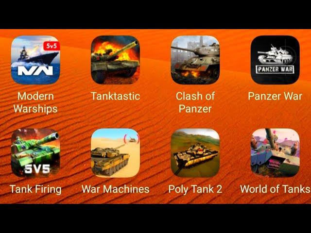 Modern Warships,Tanktastic 3d Tanks,Panzer War,Clash Of Panzer,WOT Blitz,War Machines,Poly Tank 2