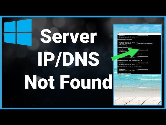 How To Fix Server IP DNS Address Could Not Be Found