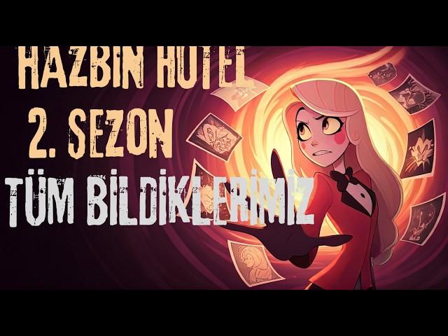 Hazbin Hotel 2. Sezon Hakkında Bildiklerimiz ve Yeni Güncellemeler!