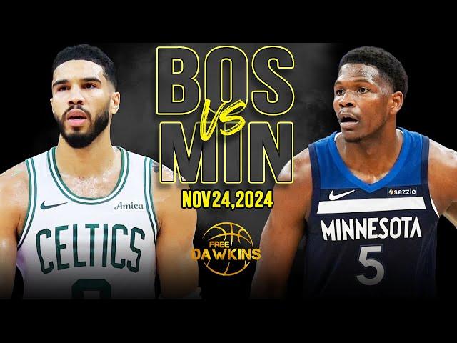 Boston Celtics vs Minnesota Timberwolves Full Game Highlights | Nov 24, 2024 | FreeDawkins