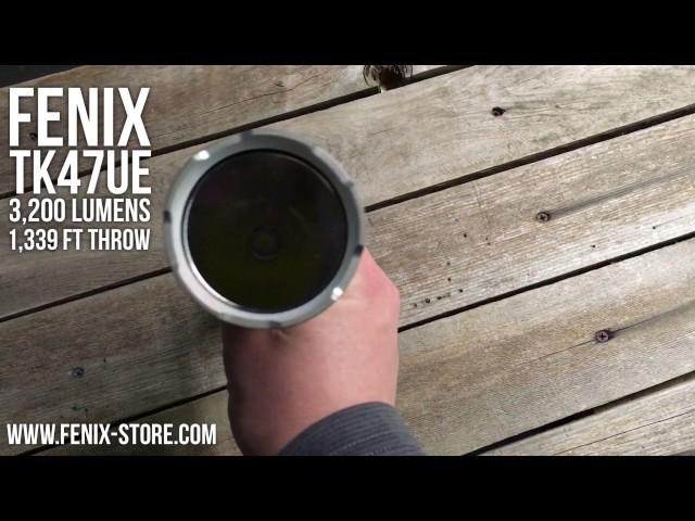 Fenix TK47UE Flashlight Overview