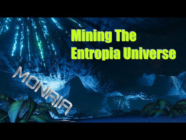 Mining The Entropia Universe - Monria