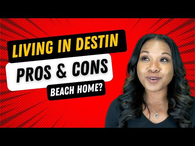 Pros and Cons of Living in Destin Florida