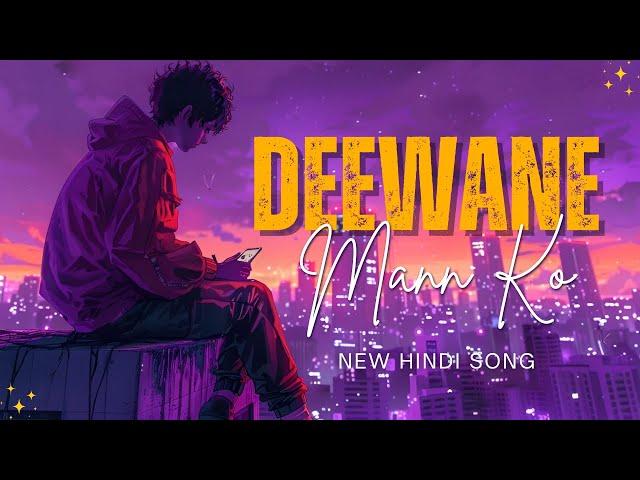 Deewane Mann Ko | Heartfelt Love Song | Hindi Song By DocuTales Studio