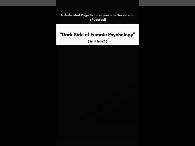 facts abouts dark side of female psychology #shorts #facts #girlspsychologyfacts #psychology