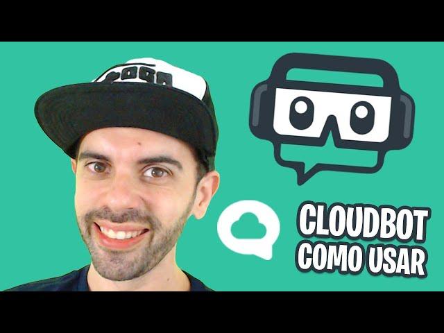 Cloudbot Streamlabs Obs, Para Que Serve e Como Configurar?