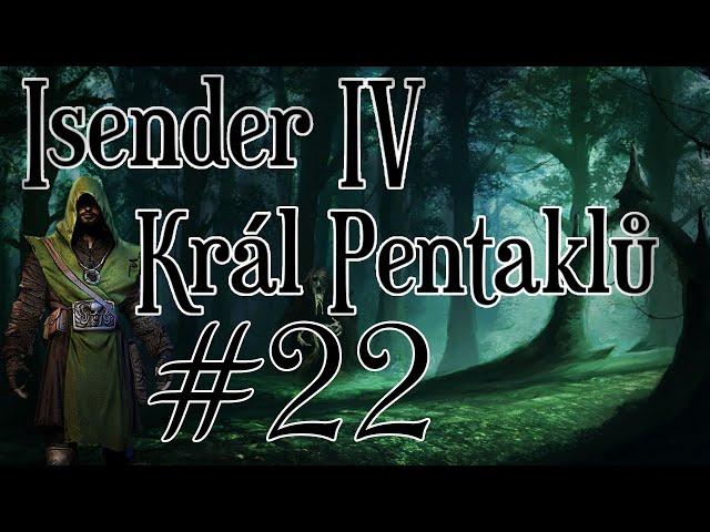 ISENDER IV: Král pentaklů [Dark Fantasy CZ] #22