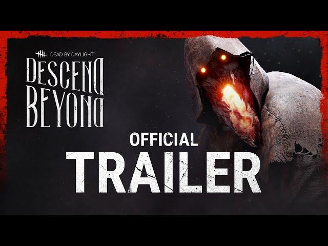 Dead by Daylight | Descend Beyond | Official Trailer