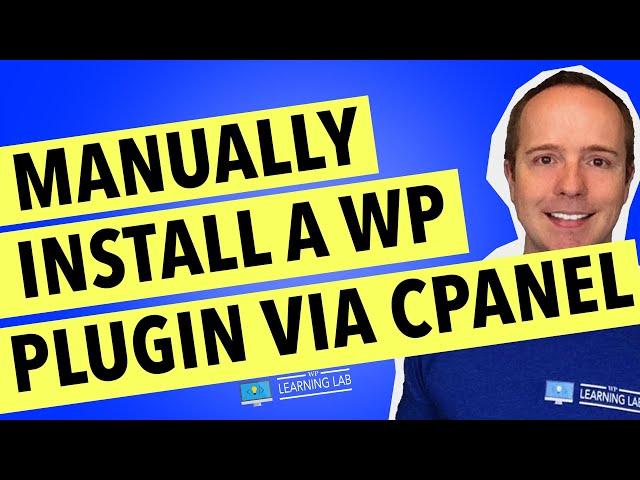 How to Manually Install A Plugin In WordPress Via cPanel - WordPress Plugin Install