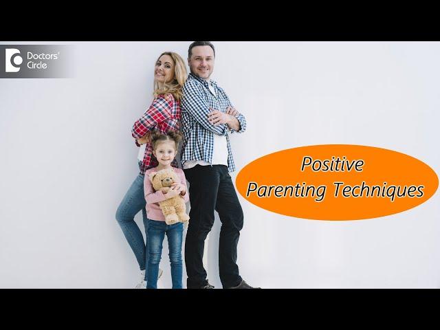 POSITIVE PARENTING TIPS |Discipline child from young age -Dr. Sahana Ramesh Tambat | Doctors' Circle