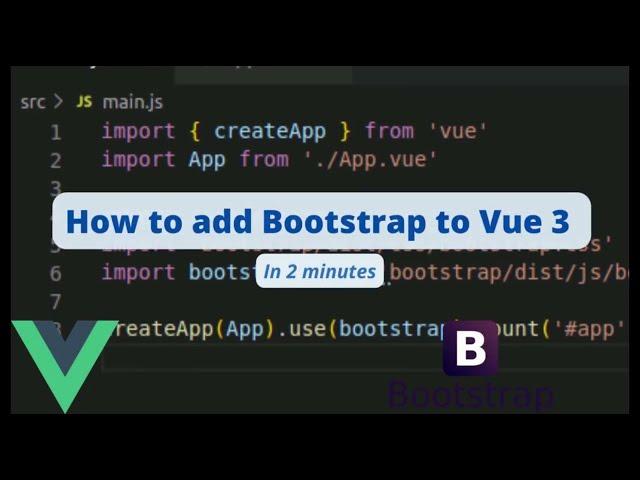 How to add Bootstrap 5 in Vue 3 JS