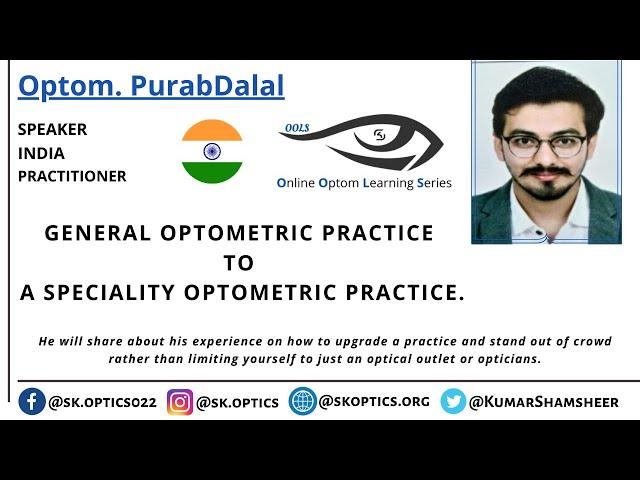 General #OptometricPractice to a #SpecialityOptometric Practice. | OOLS | Optom. Purab Dalal