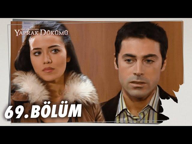 Yaprak Dökümü 69. Bölüm - Full Bölüm