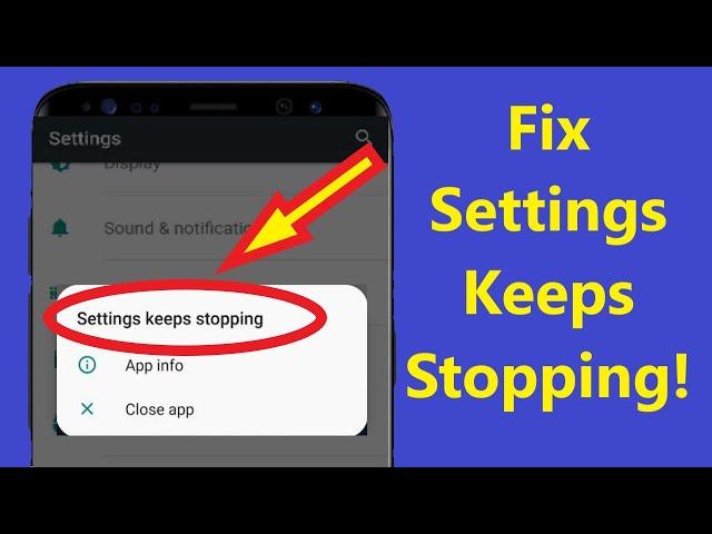 Fix Settings Keeps Stopping Samsung Galaxy Problem Setting not opening!! - Howtosolveit