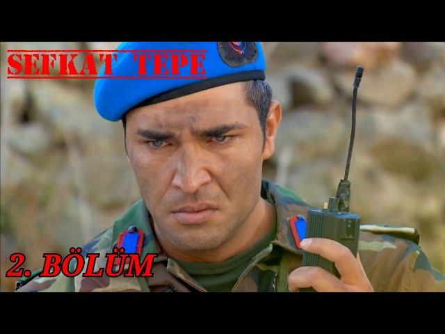 Şefkat Tepe - 2. Bölüm | FULL HD