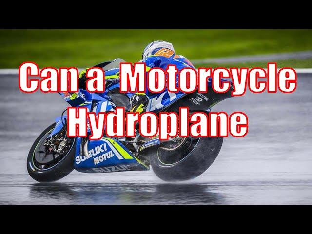 When does a Motorcycles Hydroplane or Aquaplane? | SquidTips