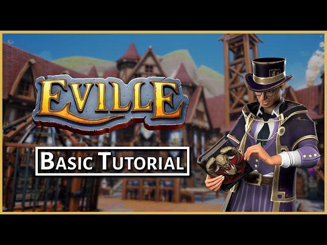 "How to Eville" Basic Tutorial