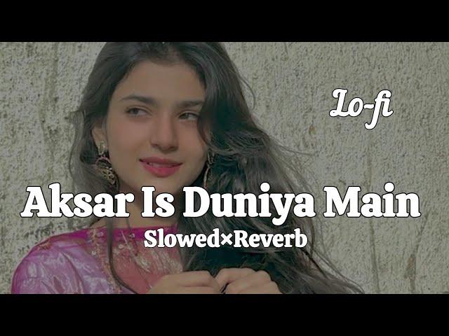 Aksar_Is_Duniya_Main_|| Slowed × Reverb || Suniel Shetty & Mahima Choudhary | Dhadkan