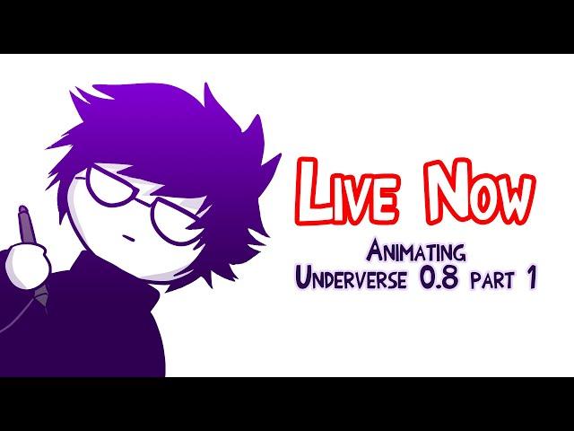 [SPOILERS, NYEH!] ANIMATING UNDERVERSE 0.8 PART 1 (5)