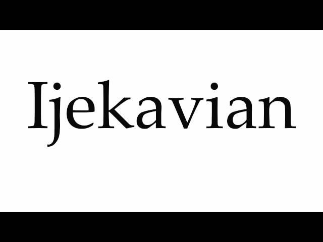 How to Pronounce Ijekavian