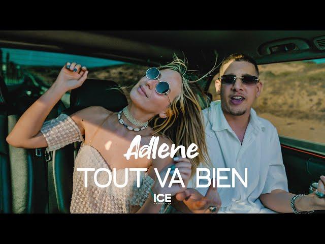 Adlene -Tout va bien  (Officiel music video)