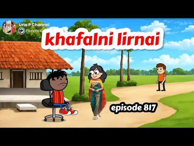 swrangsrikhwu dokhona ganba mwjang nuyw khafalni lirnai episode 817// urla Putula channel//