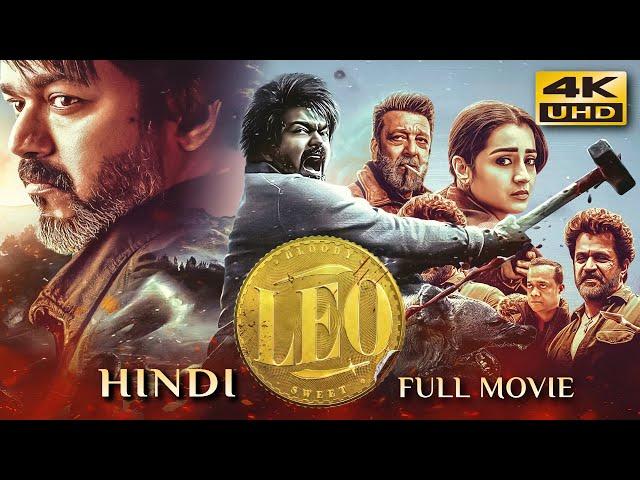 LEO (2023) Hindi Dubbed Full Movie | Starring Thalapathy Vijay, Sanjay Dutt, Arjun, Trisha