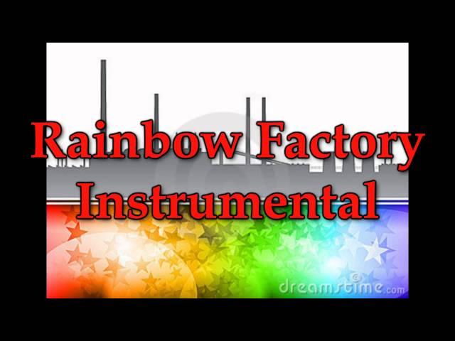 Rainbow Factory Instrumental