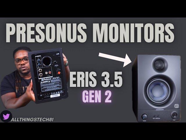 PreSonus Eris 3.5 Studio Monitors Gen 2 | Had To Replace My Old Set ‍️