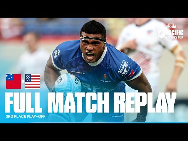 Goliaths battle for bronze! | Samoa v USA | Full Match Replay | Asahi Super Dry Pacific Nations Cup