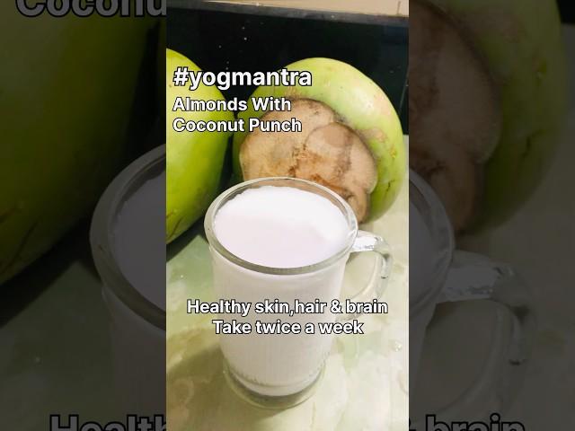 #coconutpunch #almondshake #haircare #skincare #memory #shorts #trending #fyp #fyt #yogmantra