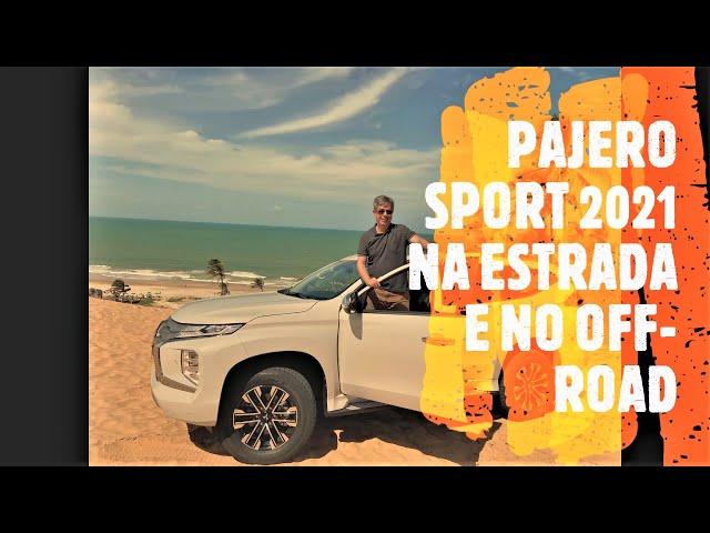 TESTE PAJERO SPORT 2021 EM DETALHES