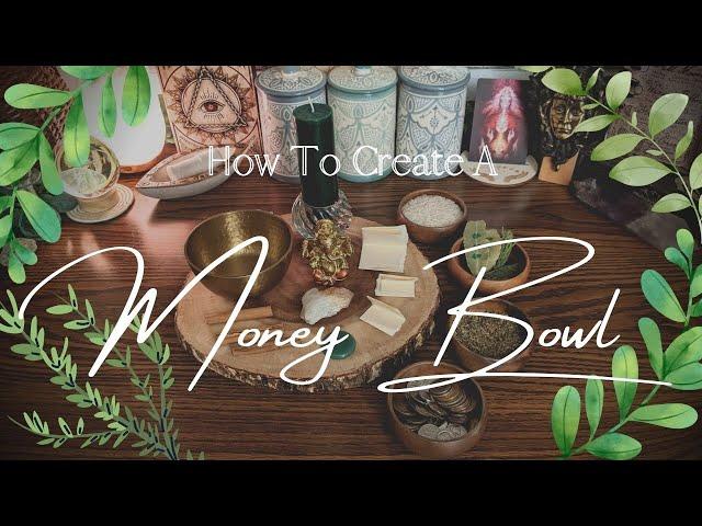 Money Bowls || A Spell For Financial Success, Prosperity, Abundance, Wealth