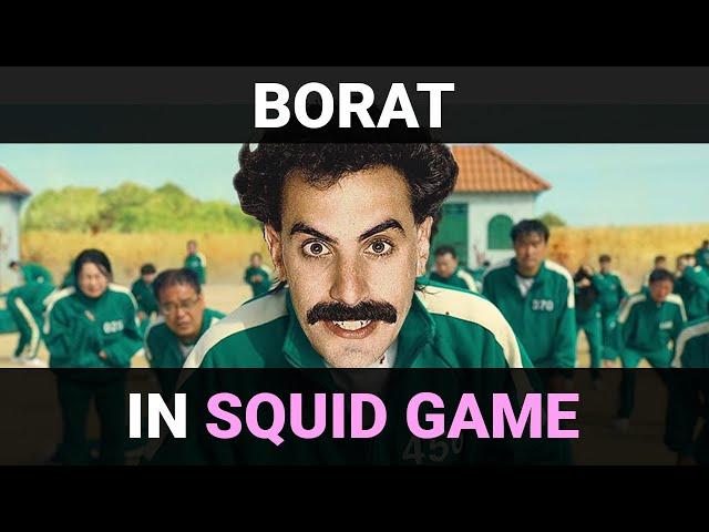 Borat In Squid Game