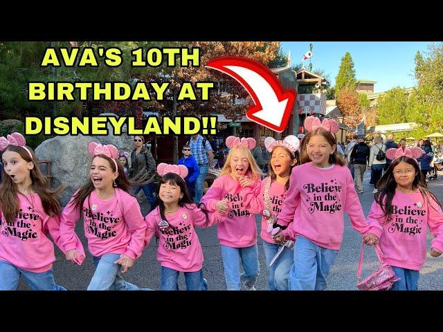 AVA'S 10TH BIRTHDAY PARTY VIP AT DISNEYLAND!!!