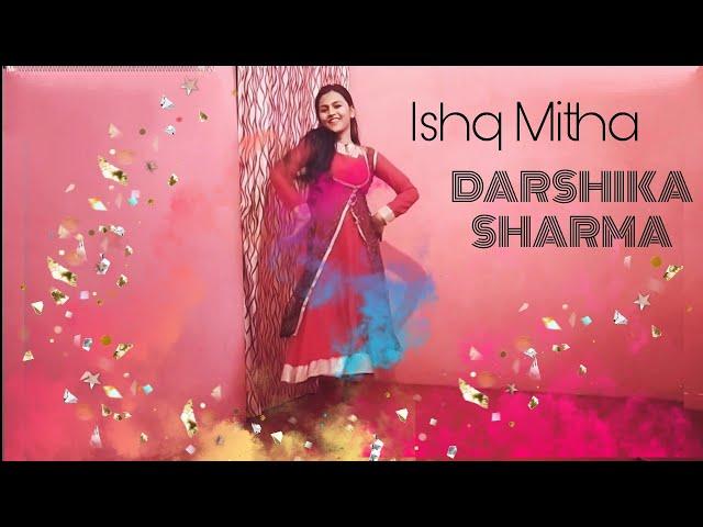 Ishq Mitha||Wedding song||Easy Dance step||Darshika Sharma