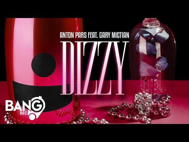 ANTON PARS feat. GARY MICTIAN - Dizzy