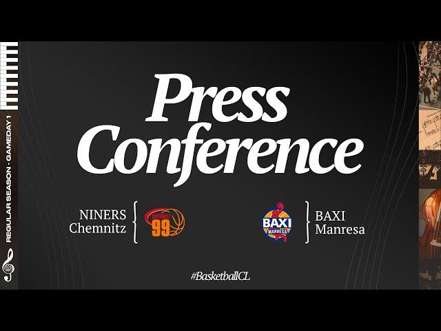 NINERS Chemnitz v BAXI Manresa - Press Conference | #BasketballCL 2024-25