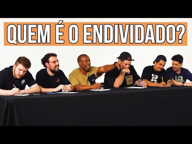 QUEM É O ENDIVIDADO?