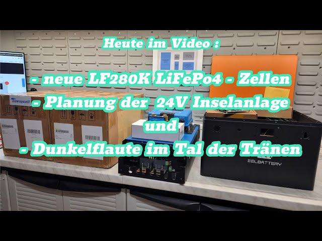 Victron Inselanlage / EVE LF280K LiFePo4 Zellen & Die Dunkelflaute ist da  #solar #lifepo4 #pv #diy