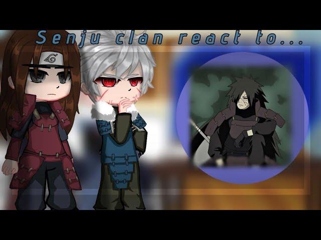 —{Senju clan react to Uchiha clan}—{Madara Uchiha}—{}—