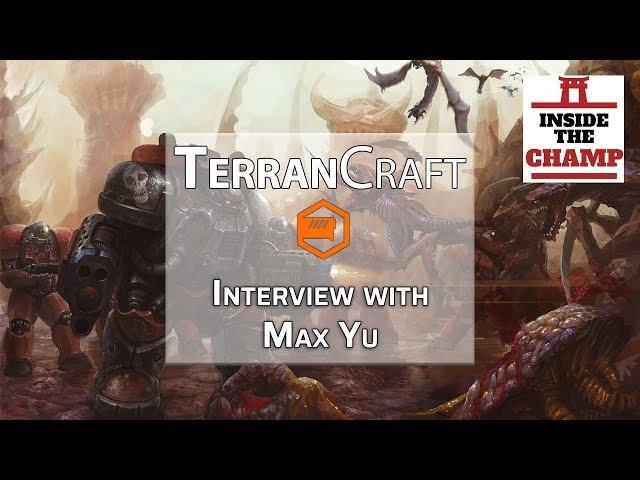 Interview with Max Yu from TerranCraft