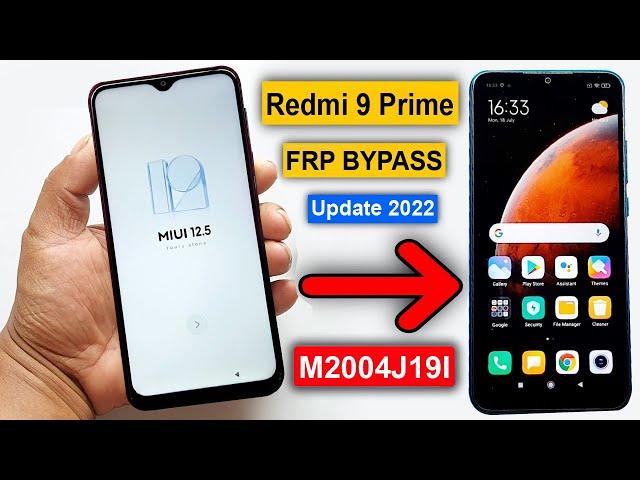 Redmi 9 Prime Frp Bypass | MIUI 12.5 Unlock | Redmi 9 Prime (M2004J19I) Google Lock New Method 2022