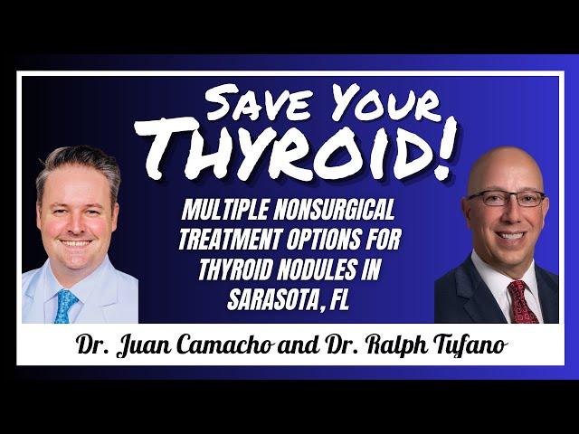 Many ways to SAVE YOUR THYROID in SARASOTA: Dr. Ralph Tufano + Dr. Juan Camacho - #83