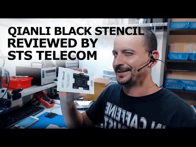 Qianli Black Stencil Reviewed by STS Telecom